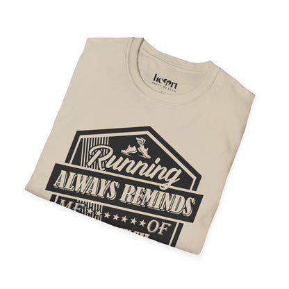 Running Always Reminds Me of How Much I Hate Running – Funny Running T-Shirt