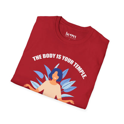 The Body Is The Temple.