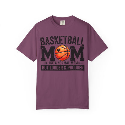 Basketball Mom Like A Normal Mom T-Shirt 🏀 | But Louder & Prouder Tee
