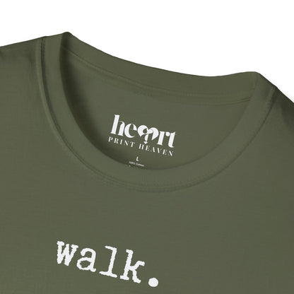 Walk.