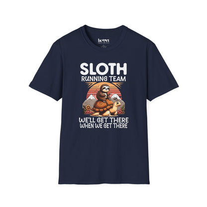 Sloth Running Team We'll Get There When We Get There T-Shirt – Funny Running Shirt for Slow Runners & Humor Lovers