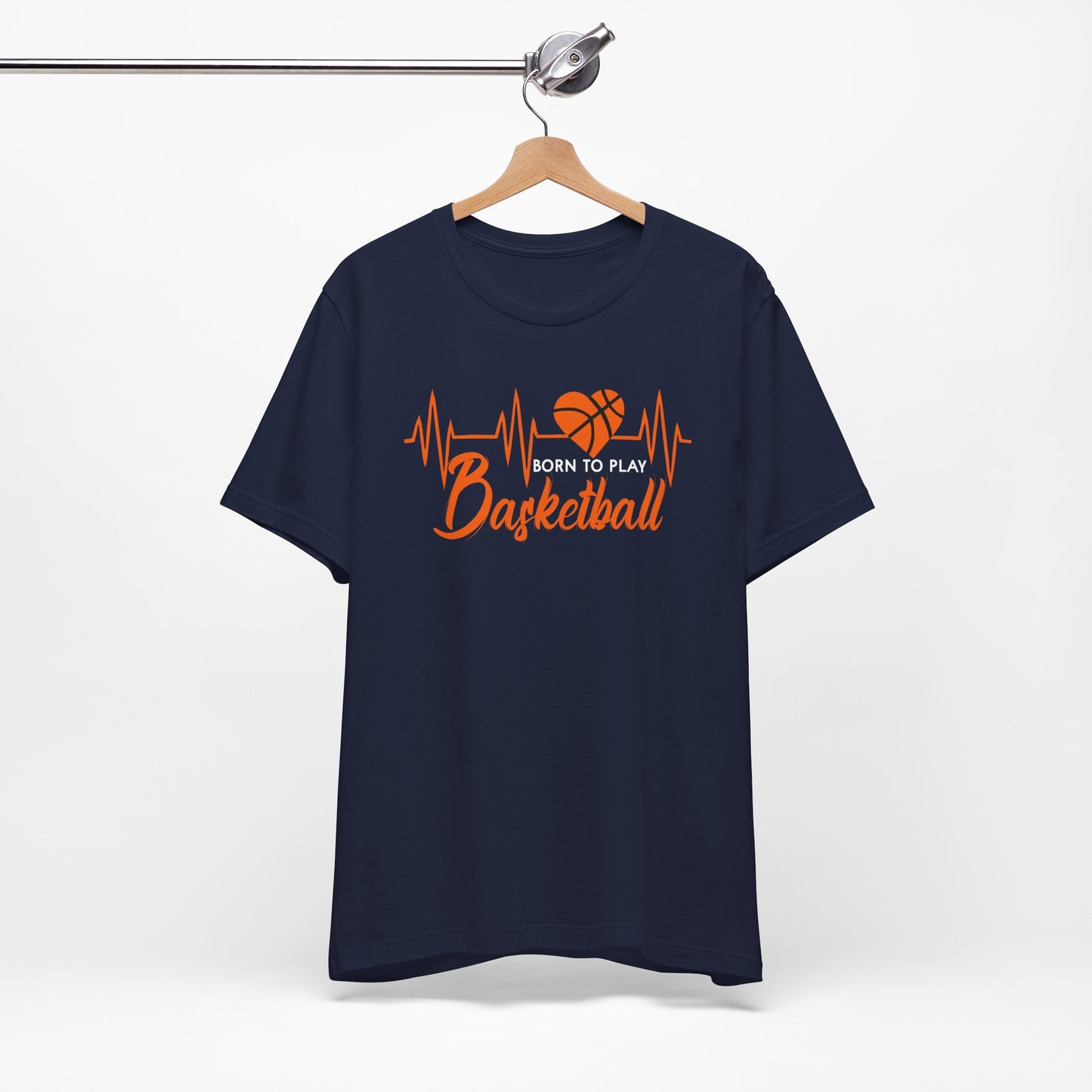 Born To Play Basketball funny Heartbeat Basketball T-Shirt