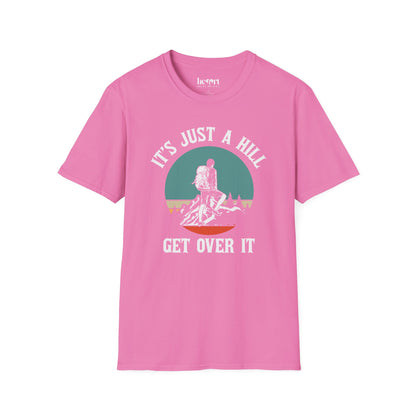 It's Just A Hill Get Over It