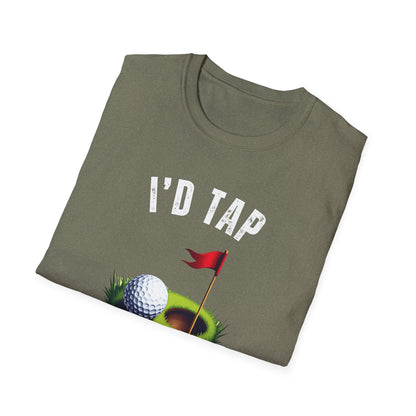 I’d Tap That Golf Tee – Funny Putting Sports Graphic T-Shirt
