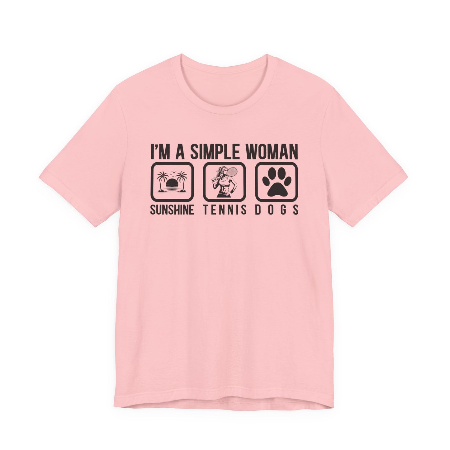 I'm a Simple Woman Sunshine, Tennis, Dogs T-Shirt