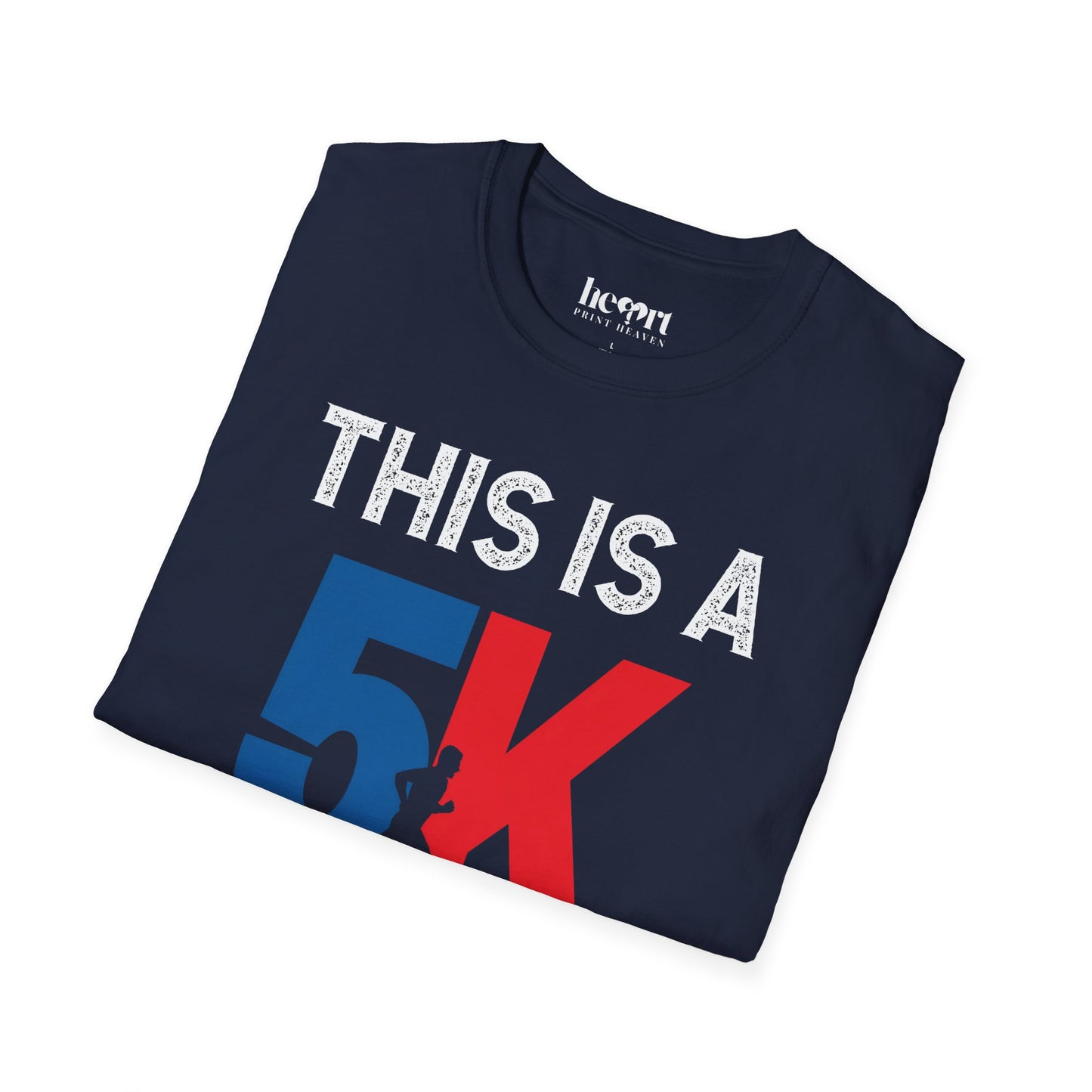 This Is a 5K Right? T-Shirt – Funny Running Shirt for Runners & Race Enthusiasts