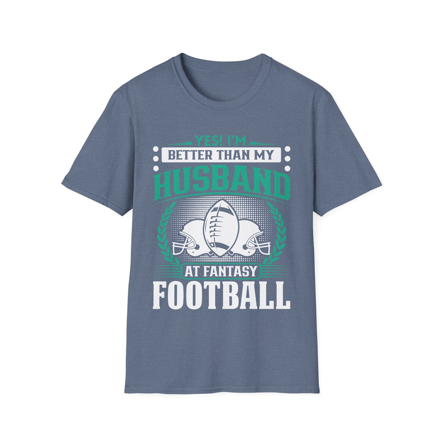 Better Than My Husband Fantasy Football T-Shirt – Funny Women's Football Tee