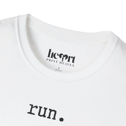 run. T-Shirt – Minimalist Running Shirt for Active Lifestyles