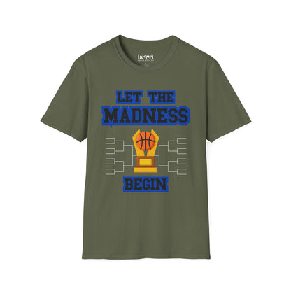 Let The Madness Begin 2