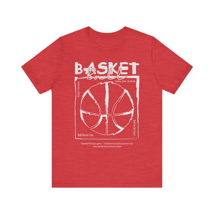 Basketball Never Lies T-shirt