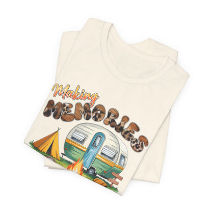 Making Memories One Campsite at a Time T-Shirt