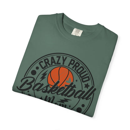 Crazy Proud Basketball Mom T-Shirt 🏀 | Always Loud Basketball Mom Tee