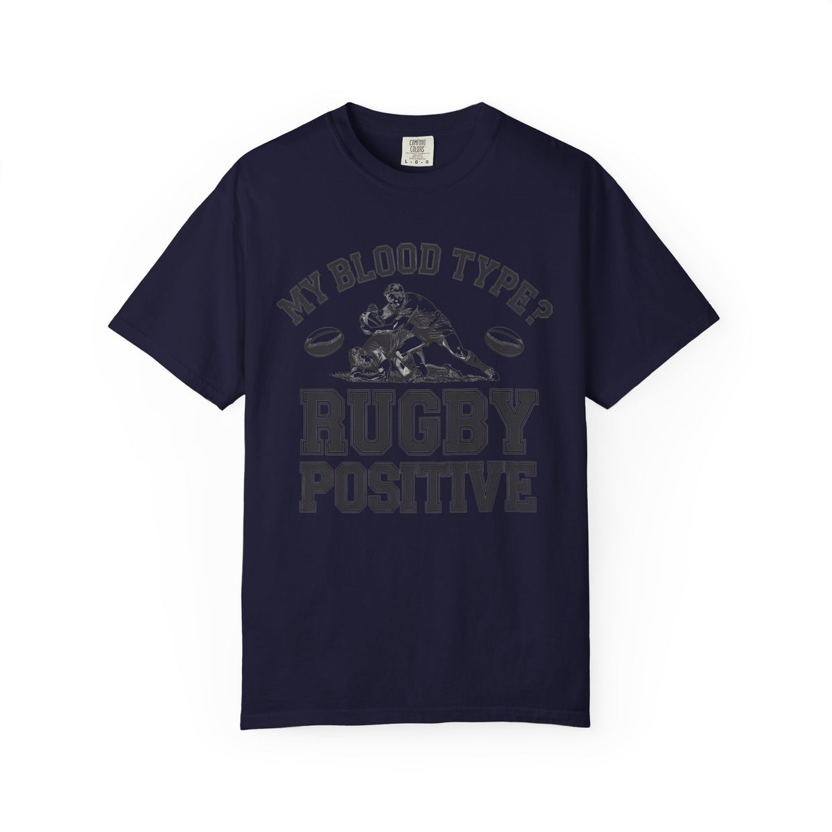 My Blood Type? Rugby Positive Version 2 T-Shirt 🏉 | Funny Rugby Enthusiast Tee