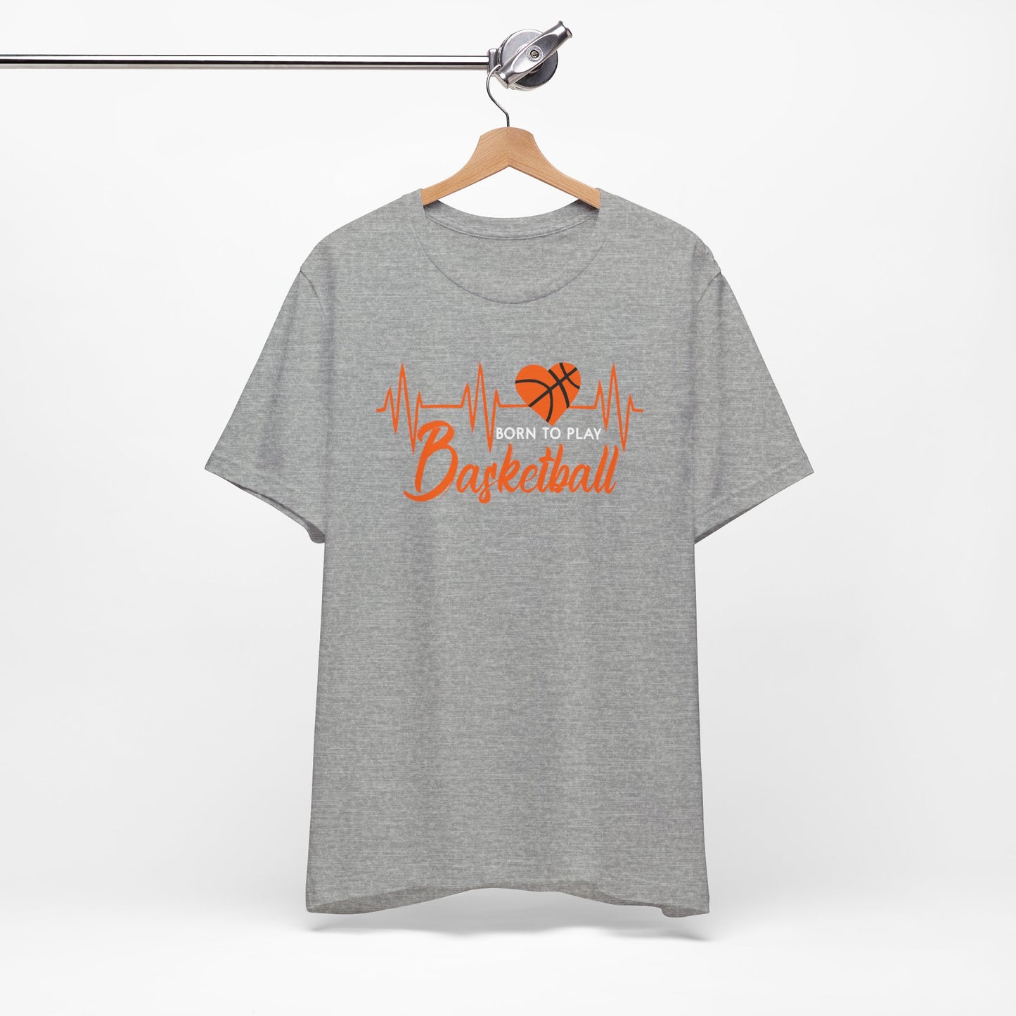 Born To Play Basketball funny Heartbeat Basketball T-Shirt