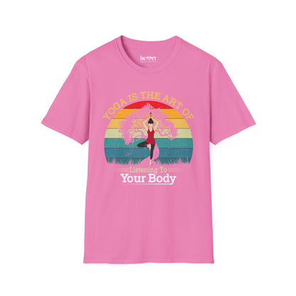 Yoga Is the Art of Listening to Your Body – Inspirational Yoga T-Shirt 🧘✨