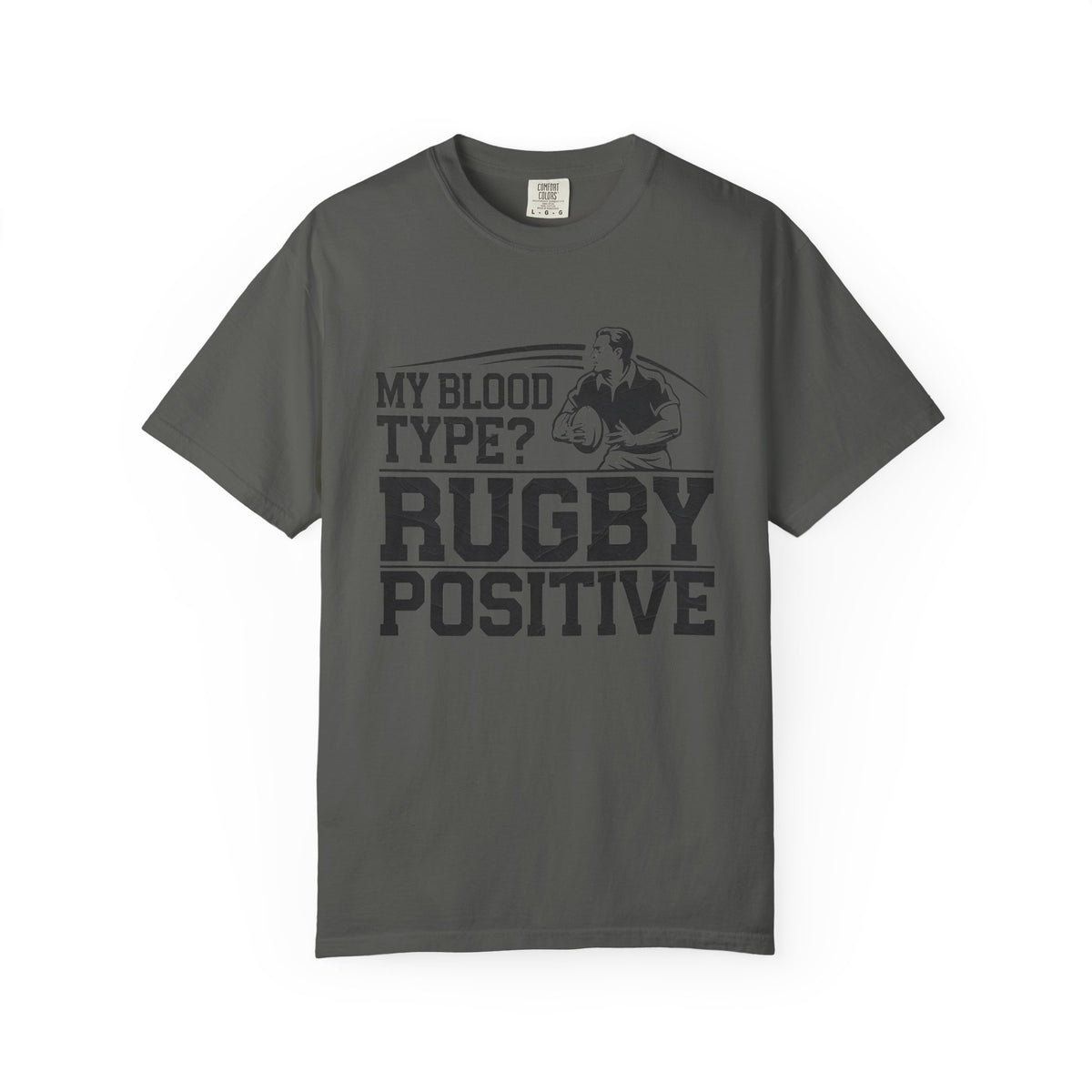 My Blood Type? Rugby Positive Version 3 T-Shirt 🏉| Funny Rugby Enthusiast Tee