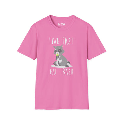 Live Fast Eat Trash