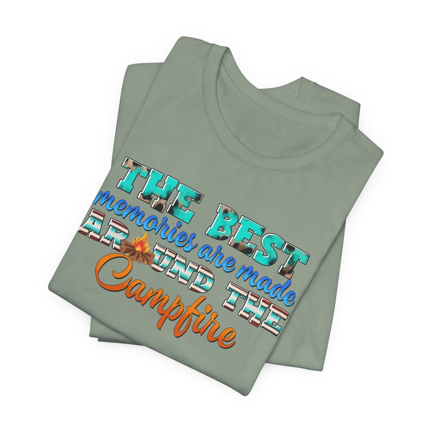 The Best Memories Are Made Around the Campfire Shirt – Outdoor Camping Tee