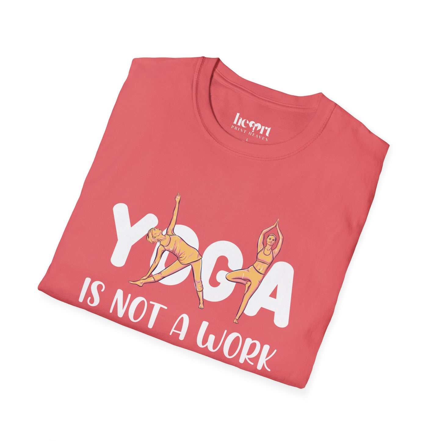 Yoga Is Not A Work Out, It’s A Work-In" T-Shirt – Mindfulness & Inner Peace Tee 🌿