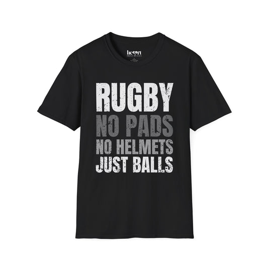 Rugby 'No Pads, No Helmets, Just Balls' Funny T-Shirt – Bold Statement Apparel for Rugby Fans 🏉