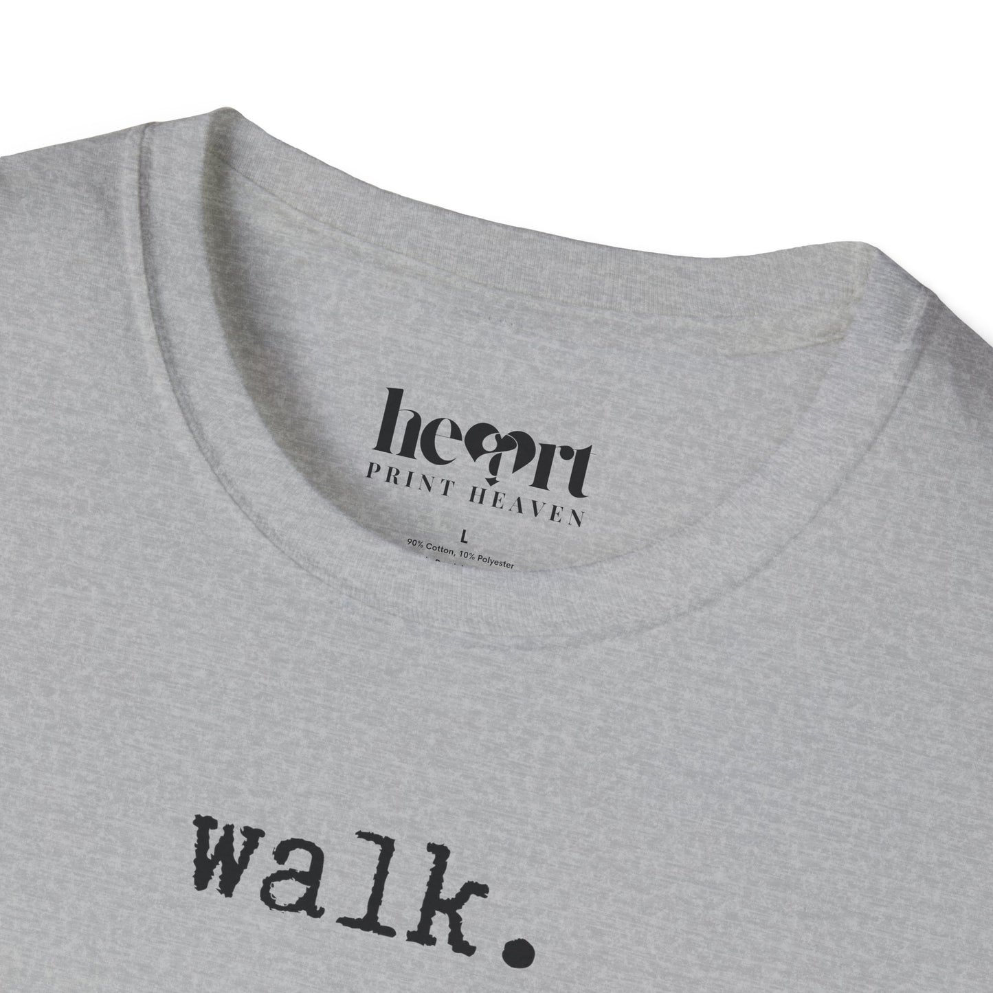 Walk.