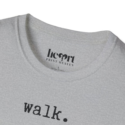 Walk.