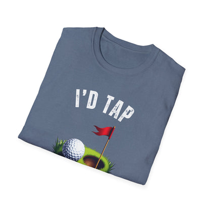 I’d Tap That Golf Tee – Funny Putting Sports Graphic T-Shirt