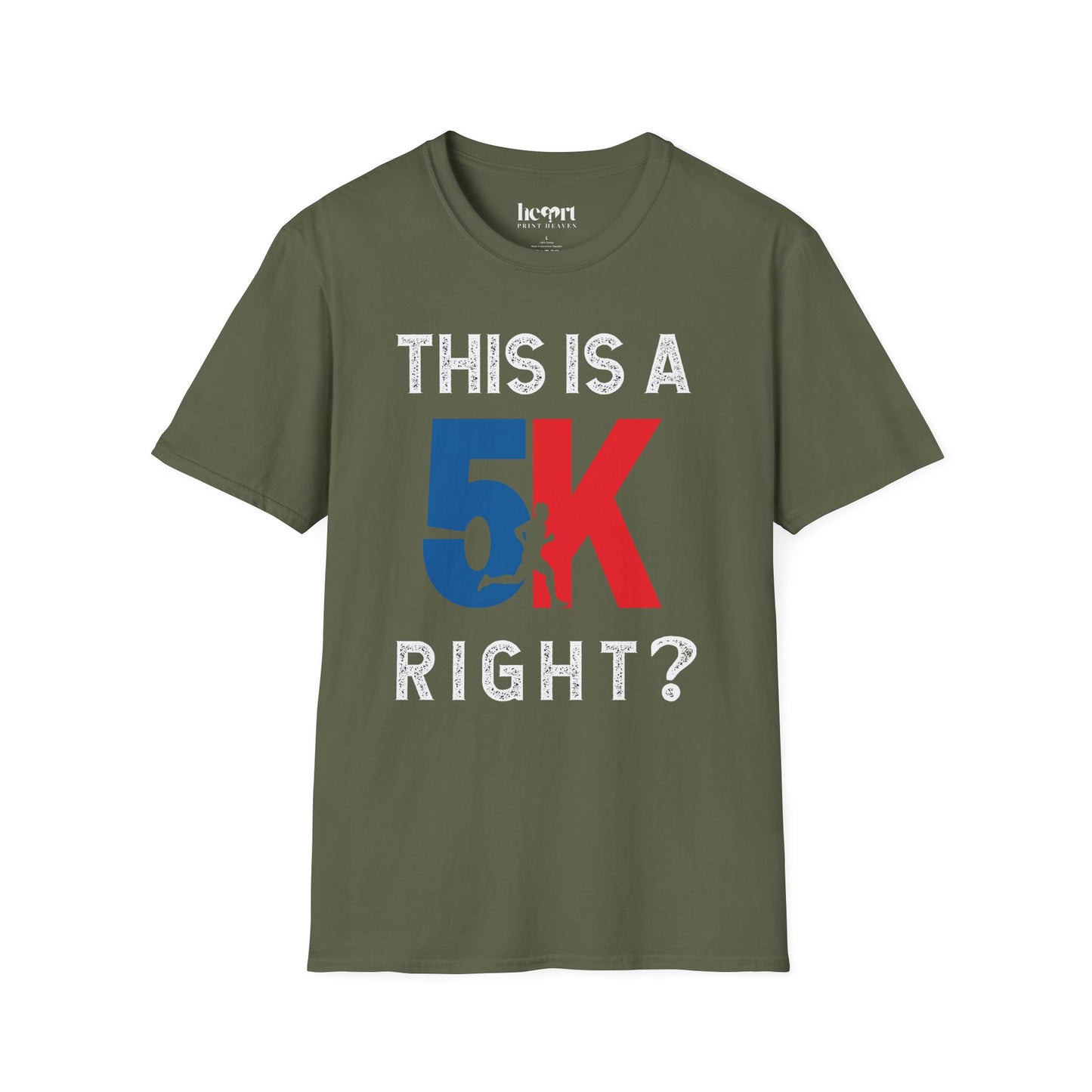 This Is a 5K Right? T-Shirt – Funny Running Shirt for Runners & Race Enthusiasts