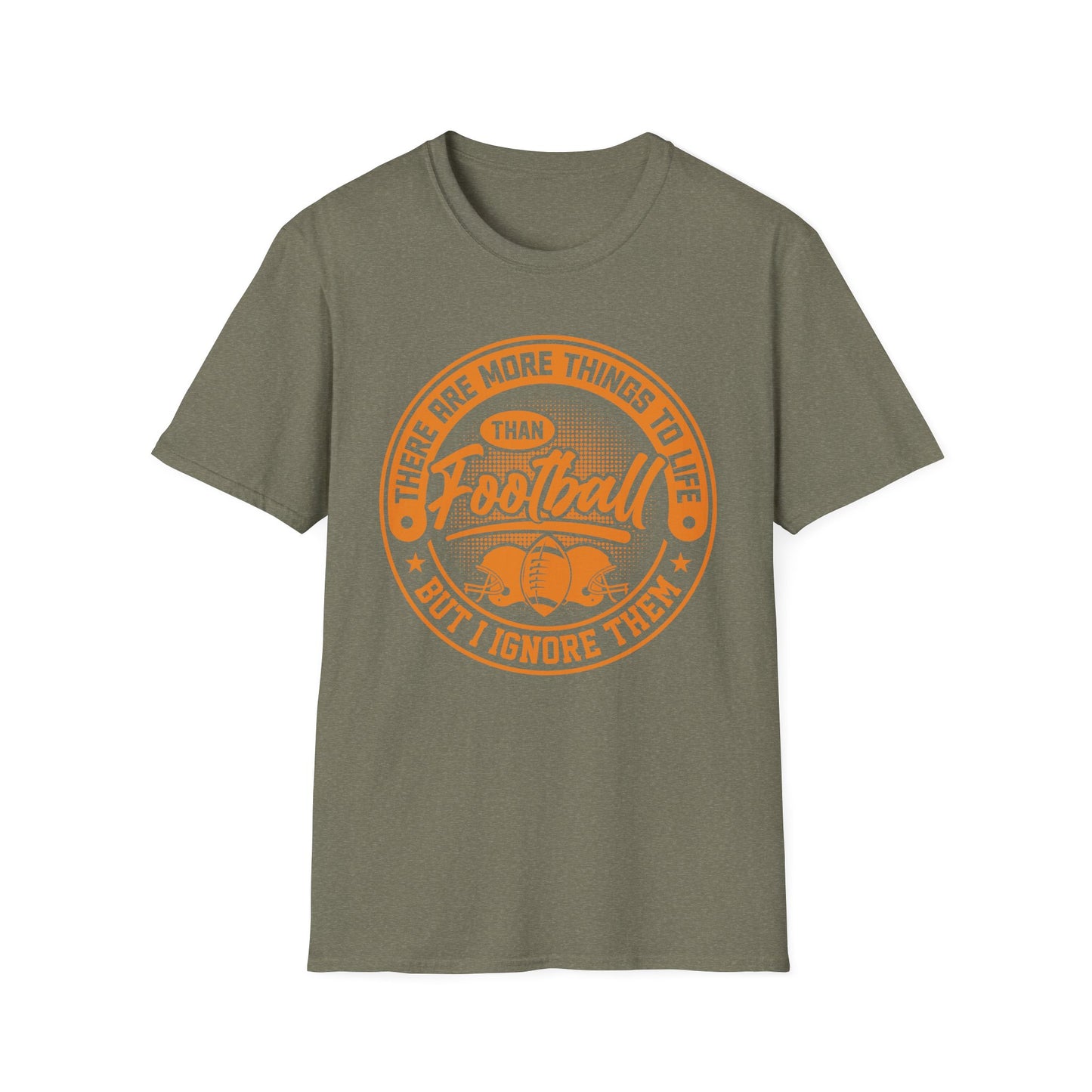 More Than Football T‑Shirt – Funny “I Ignore Everything But Football” Tee