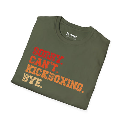 Sorry. Can't. Kickboxing. Bye.