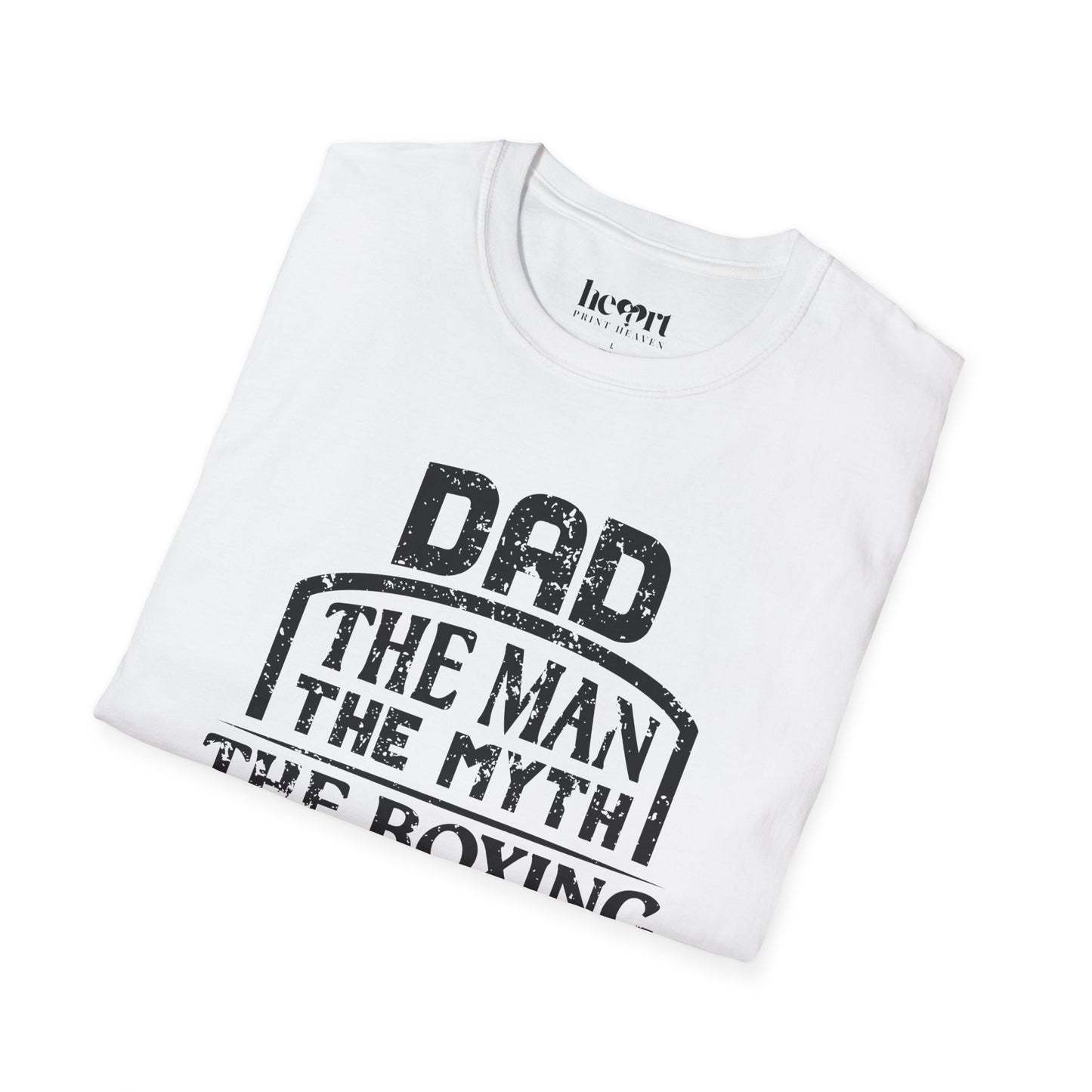 DAD The Man The Myth The Boxing Legend 2