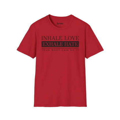 Inhale Love Exhale Hate Your Body Can Do It – Motivational Yoga T-Shirt 🧘‍♀️✨