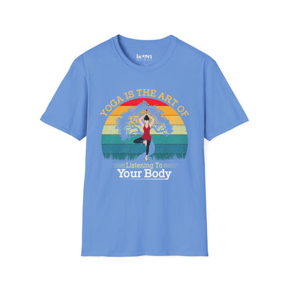 Yoga Is the Art of Listening to Your Body – Inspirational Yoga T-Shirt 🧘✨