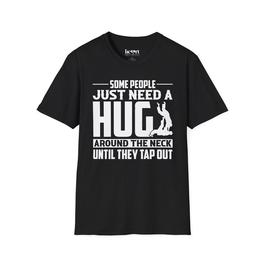 Some People Just Need A Hug