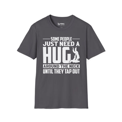 Some People Just Need A Hug