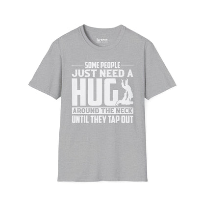 Some People Just Need A Hug