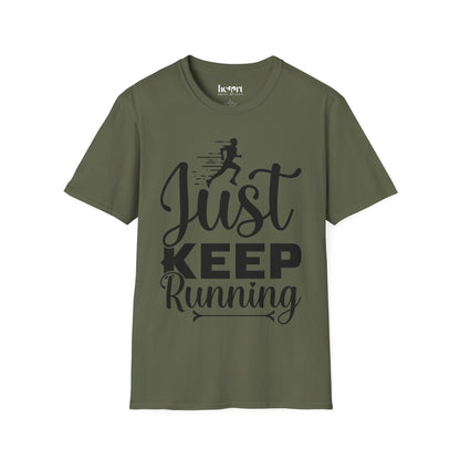 Just Keep Running T-Shirt – Motivational Running Shirt for Marathon & Fitness Enthusiasts