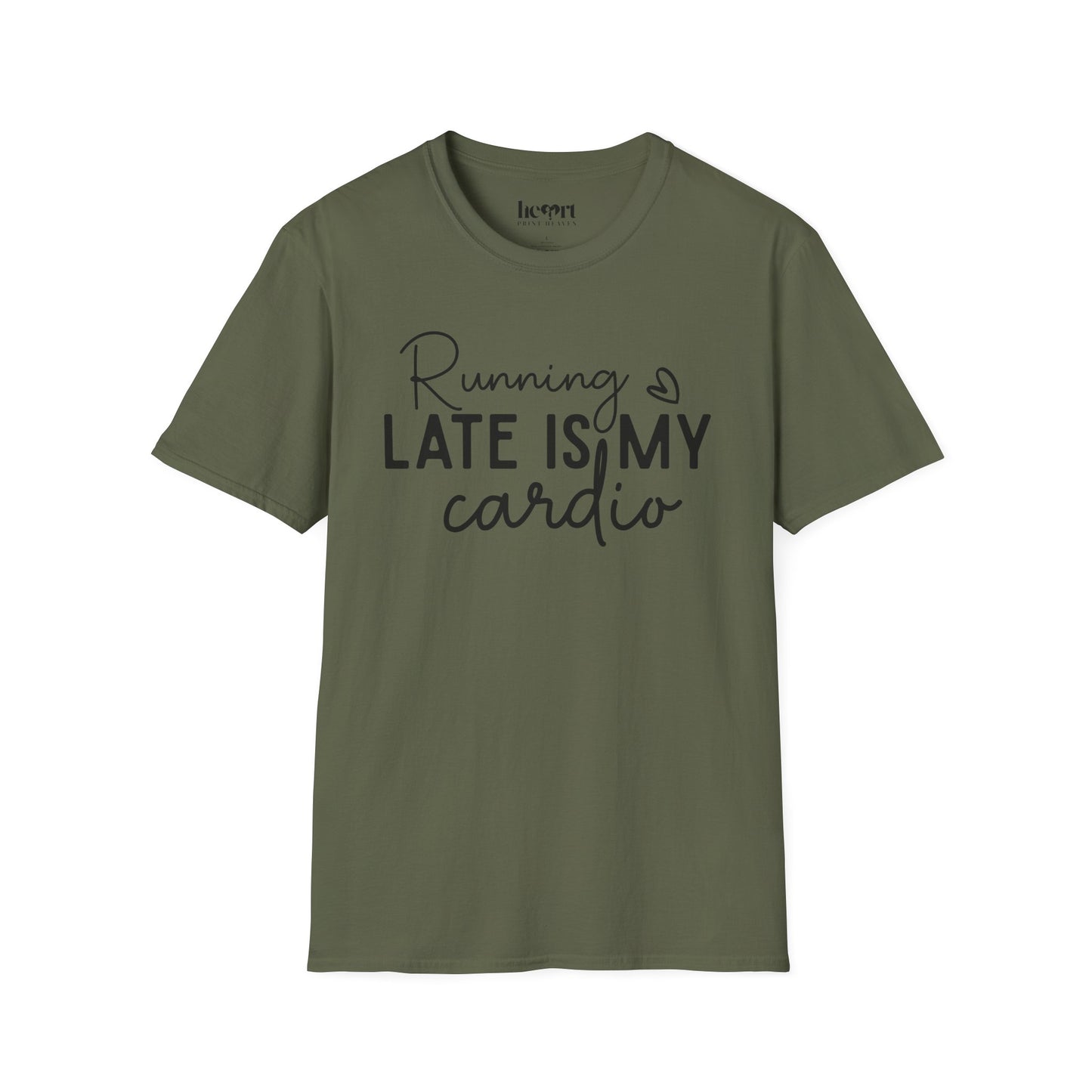Running Late Is My Cardio T-Shirt – Funny Fitness Shirt for Everyday Hustlers