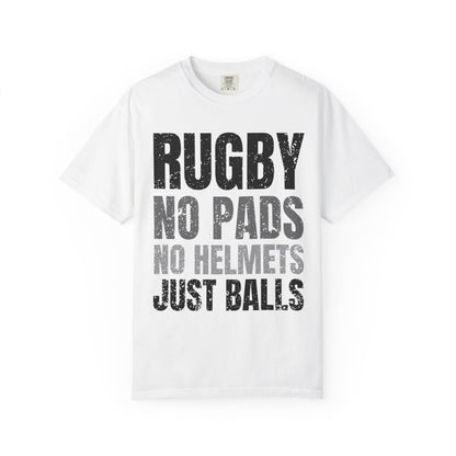 Rugby "No Pads, No Helmets, Just Balls" Funny T-Shirt 🏉 | Bold Rugby Fan Statement Tee