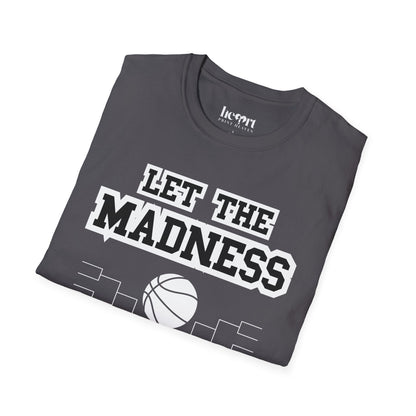Let The Madness Begin 1