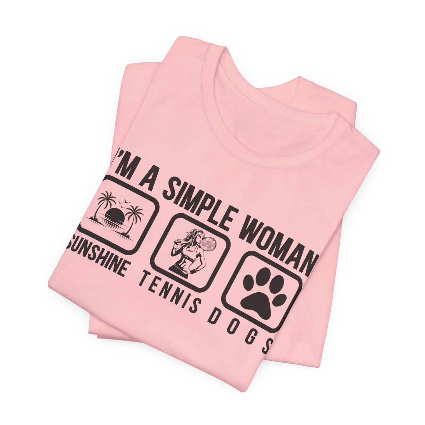 I'm a Simple Woman Sunshine, Tennis, Dogs T-Shirt