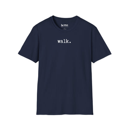 Walk.