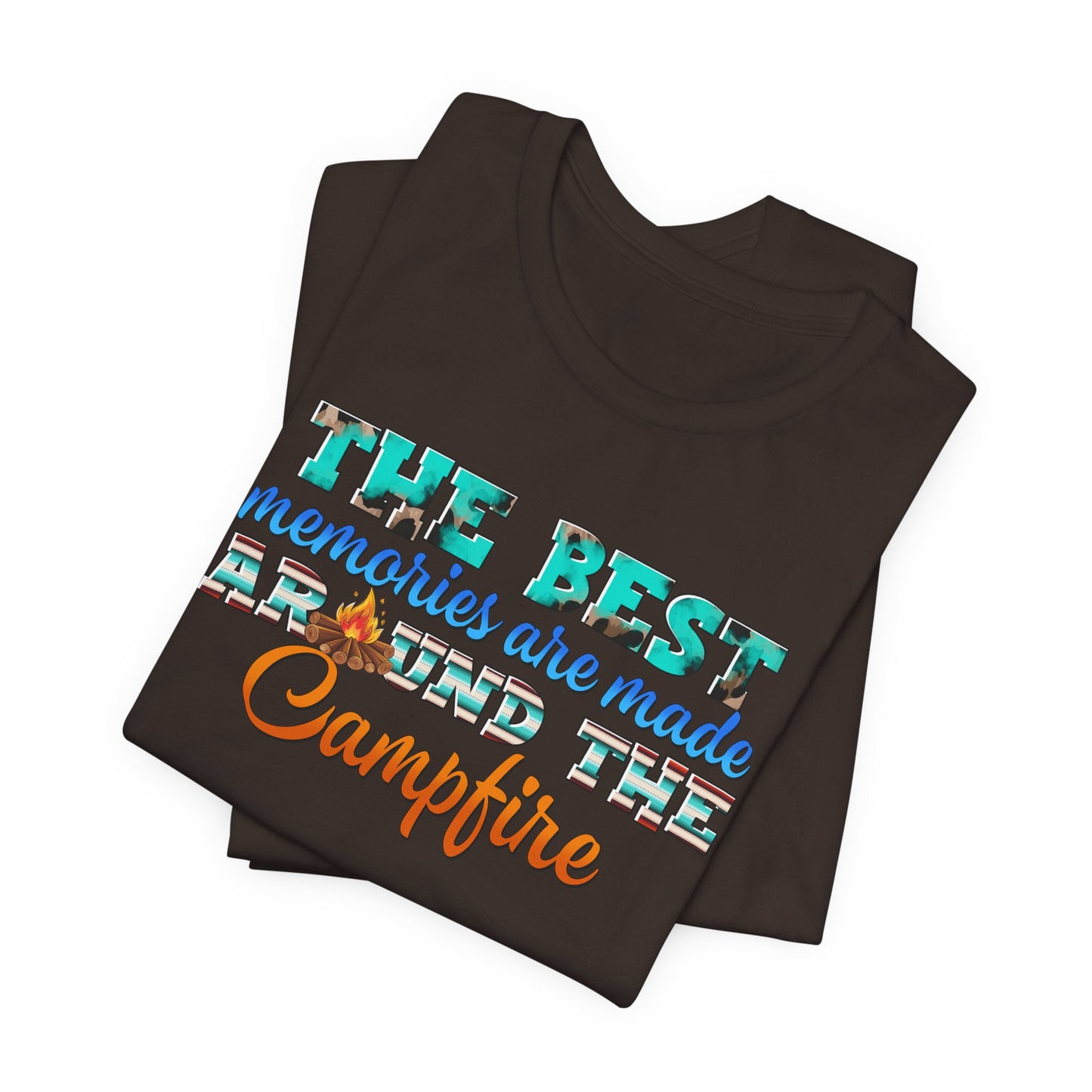 The Best Memories Are Made Around the Campfire Shirt – Outdoor Camping Tee