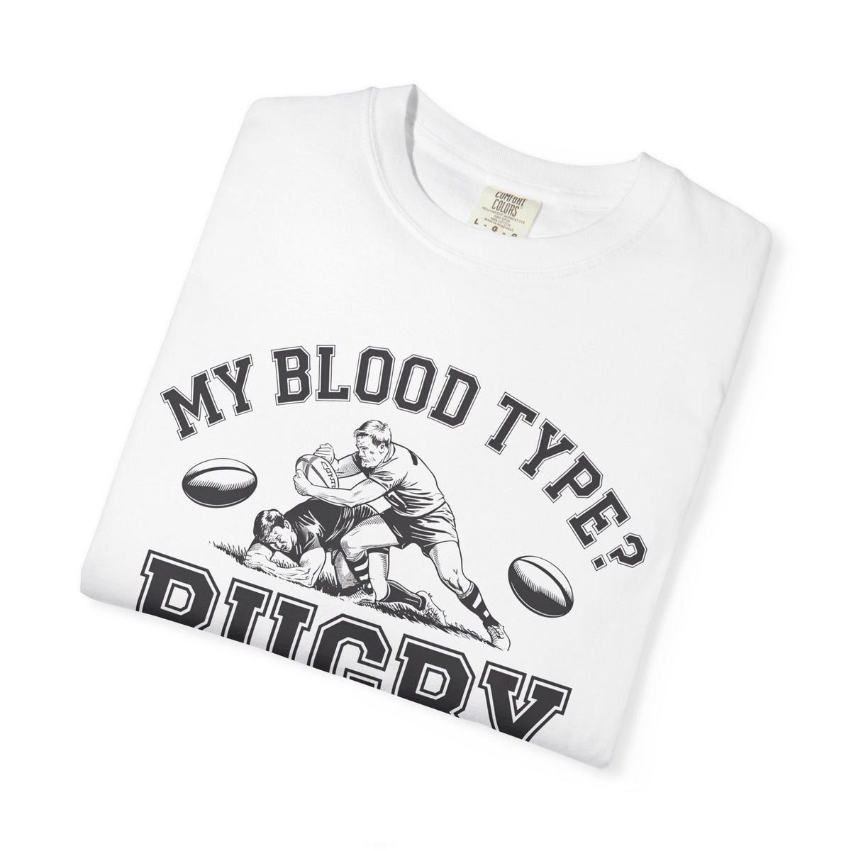 My Blood Type? Rugby Positive Version 2 T-Shirt 🏉 | Funny Rugby Enthusiast Tee