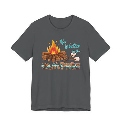 Life is Better by the Campfire T-Shirt