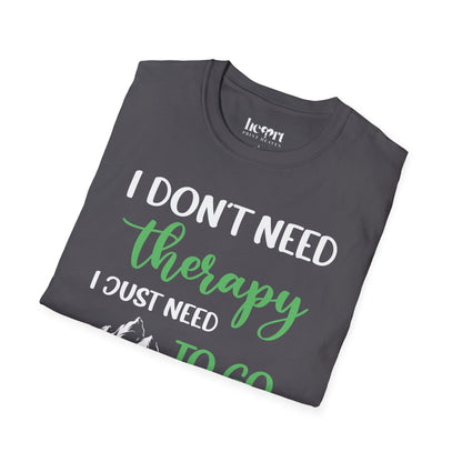 I Don't Need Therapy I Just Need To Go Hiking