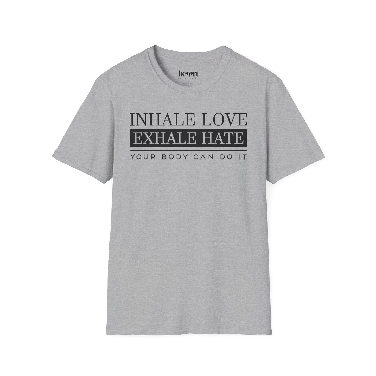 Inhale Love Exhale Hate Your Body Can Do It – Motivational Yoga T-Shirt 🧘‍♀️✨