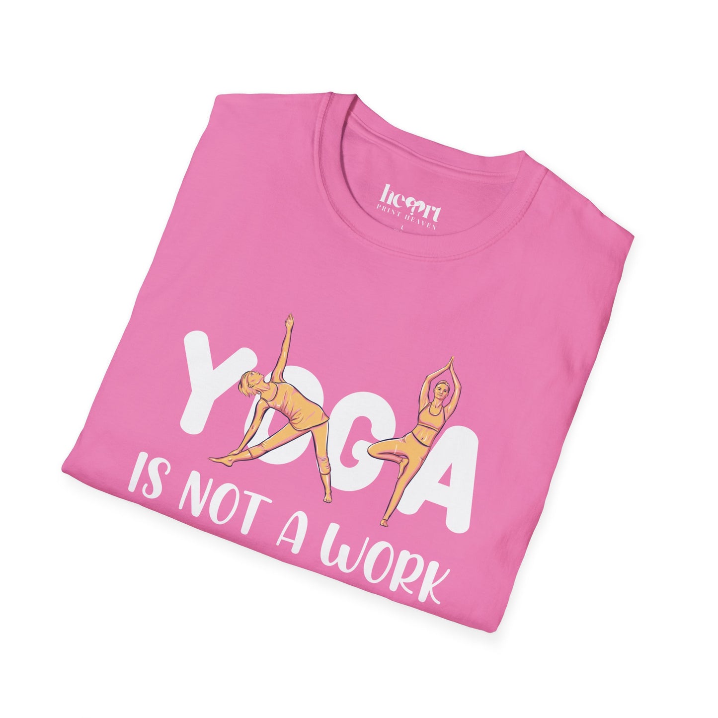 Yoga Is Not A Work Out, It’s A Work-In" T-Shirt – Mindfulness & Inner Peace Tee 🌿