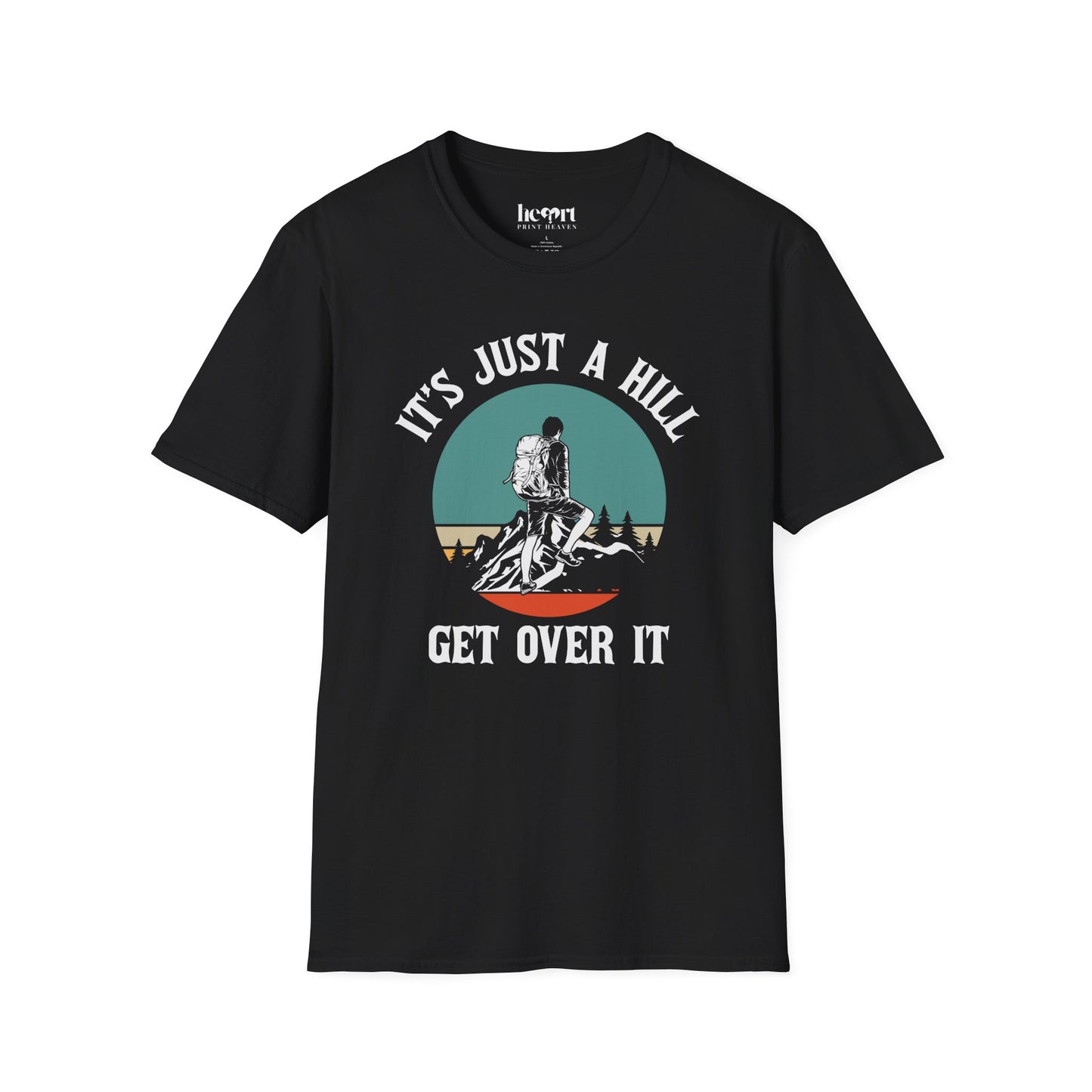 It's Just A Hill Get Over It