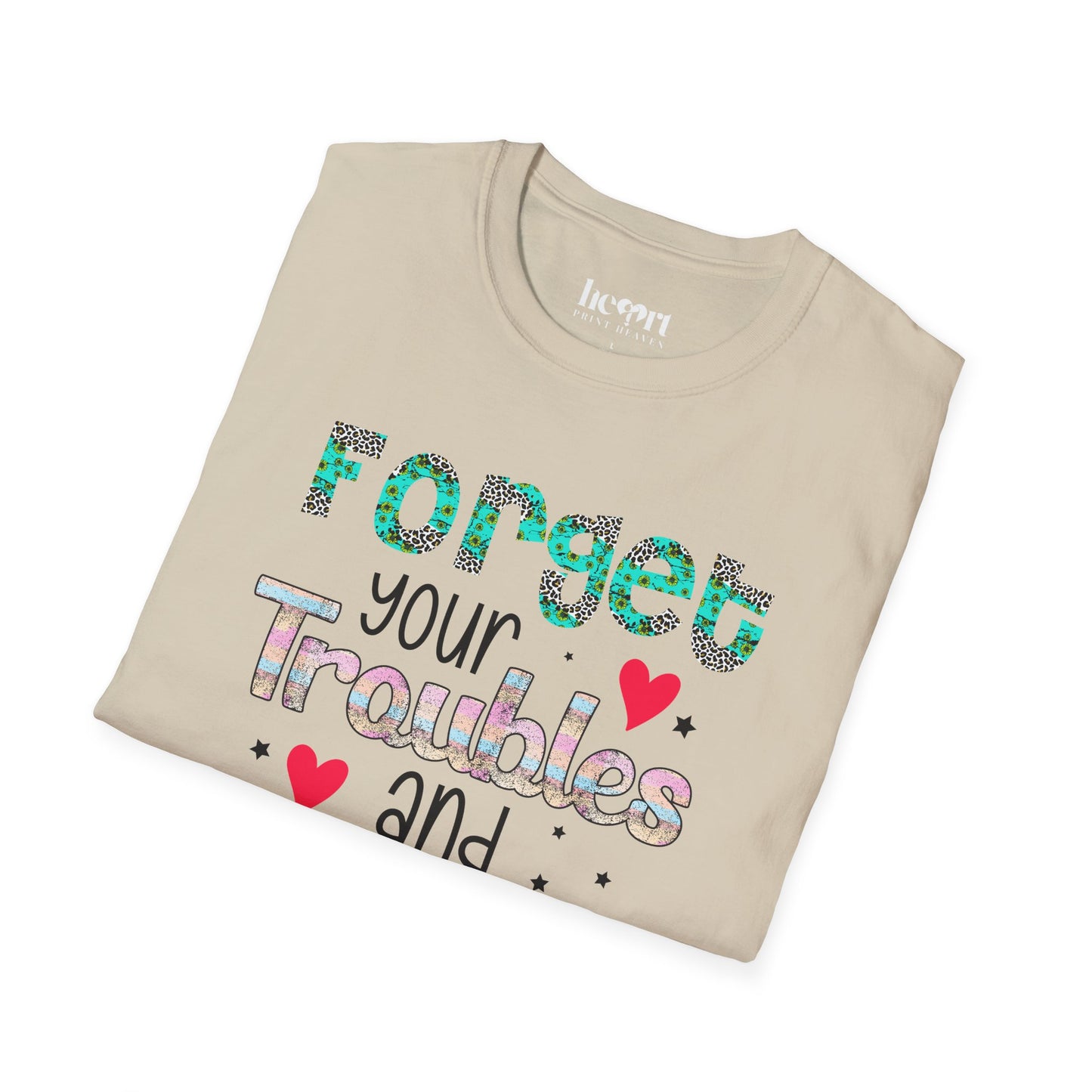 Forget Your Troubles And Dance